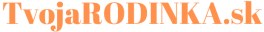 https://tvojarodinka.sk